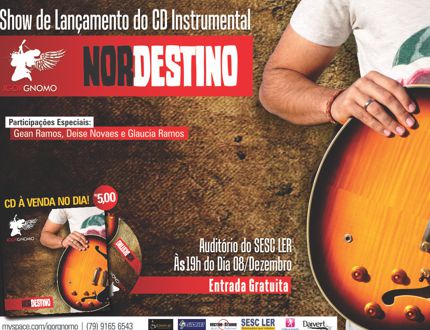  HOJE: Show de Lançamento NorDestino