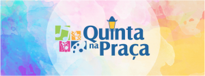  Projeto Quinta na Praça