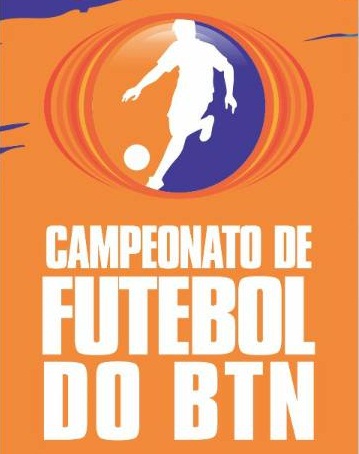  Neste domingo começa o CAMPEONATO DE FUTEBOL DO BTN