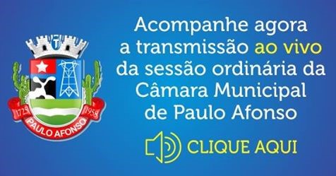  Acompanhe ao vivo pela WEB a 1ª Sessão Ordinária de 2018 da CMPA