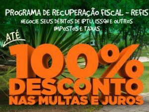  Prazo para refinanciamento de dívidas (Refis) é prorrogado. Contribuintes podem quitar dívidas com 100% de desconto em multa e juros