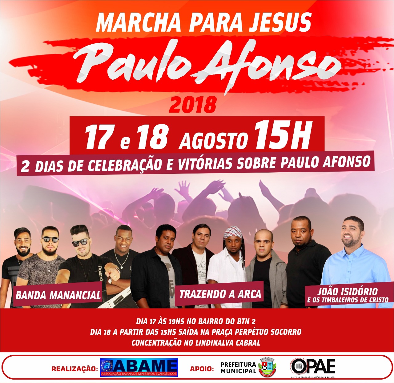  Um dos maiores eventos cristãos de Paulo Afonso, Marcha para Jesus, acontece nos dias 17 e 18