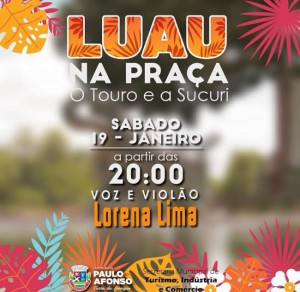  Hoje tem apresentação de Lorena Lima, no Luau na Praça, no espaço O Touro e Sucuri