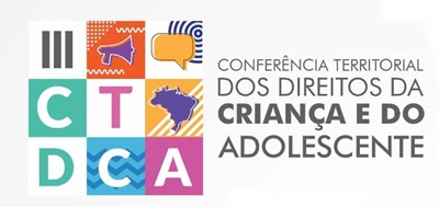  III Conferência territorial dos Direitos da Criança e do Adolescente acontece nesta quinta-feira (22)