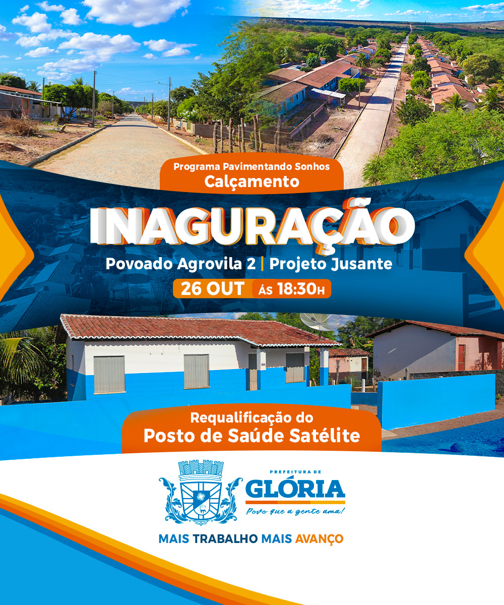  Prefeitura de Glória inaugura pavimentação e entrega requalificação de Posto de Saúde