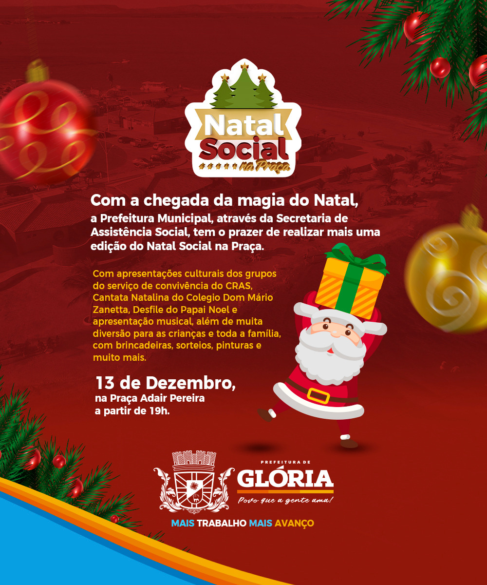  Glória (BA): Natal Social na Praça, com muita diversão para as crianças e toda a família, a partir das 19h