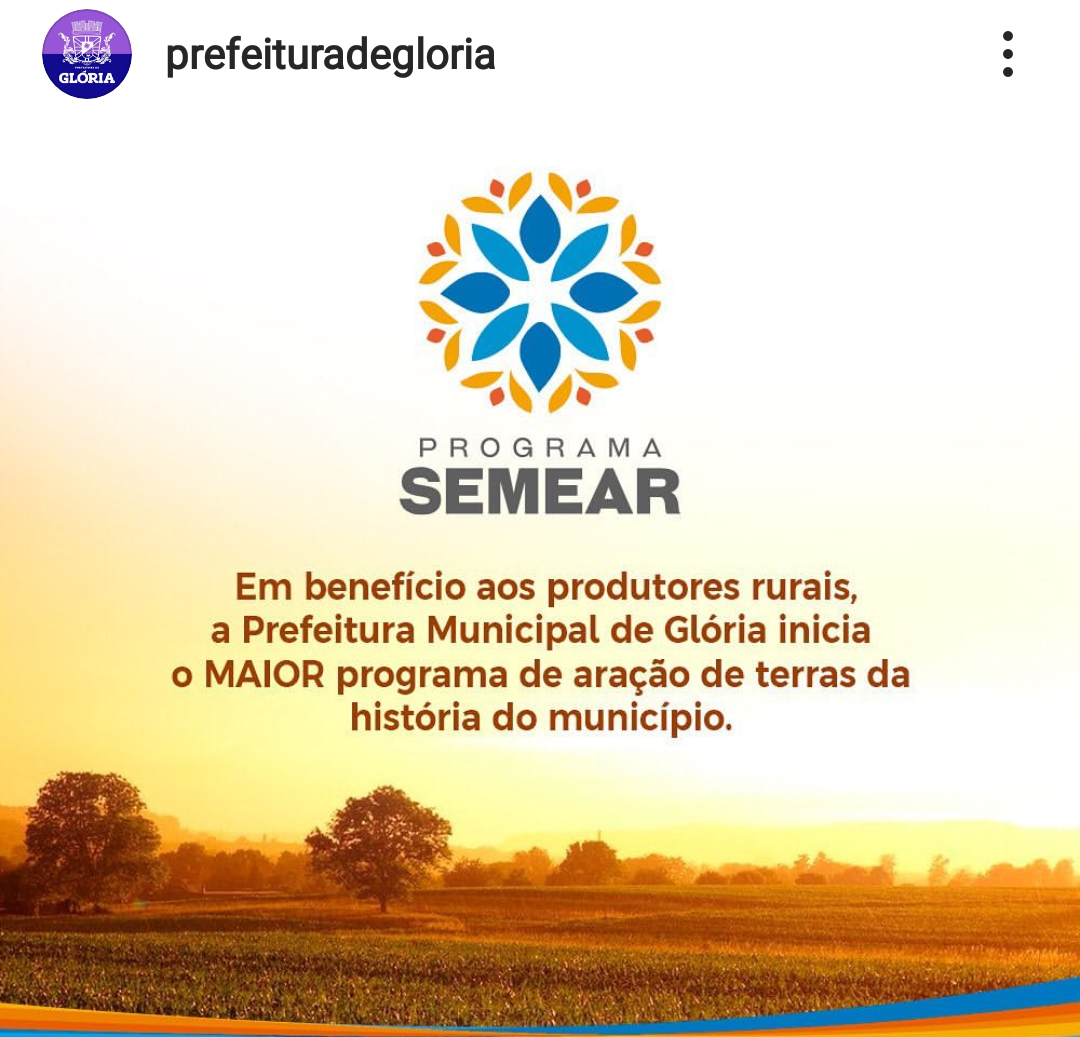  “O Programa SEMEAR”, o maior programa de aração de terras já executado no município de Glória