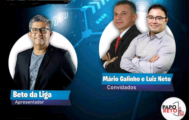  Beto da Liga entrevista Mário Galinho e Dr. Neto, na Live Papo Reto