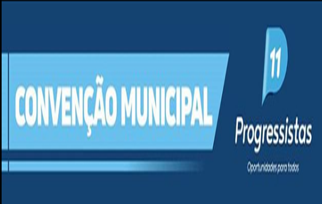  Convenção do PP em Paulo Afonso (BA), será dia 16/09