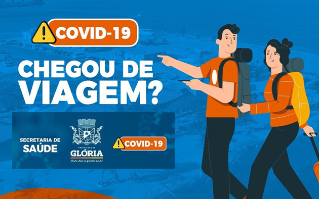  Covid-19: Chegou de viagem! Avise a Secretaria de Saúde!