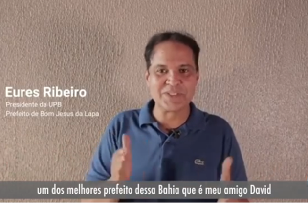  Presidente da UPB e prefeito de Bom Jesus da Lapa, Eures Ribeiro elogia David Cavalcanti