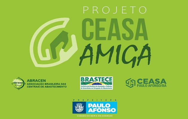  Ceasa de Paulo Afonso participa do projeto da Abracen, Ceasa Amiga