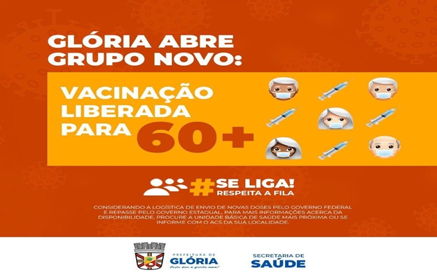  Glória(BA) – Liberada a vacinação contra Covid para idosos a partir de 60 anos de idade