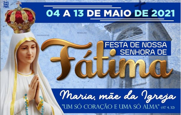  Começa o Novenário de Nossa Senhora de Fátima 2021, com o tema “Maria, Mãe da Igreja”