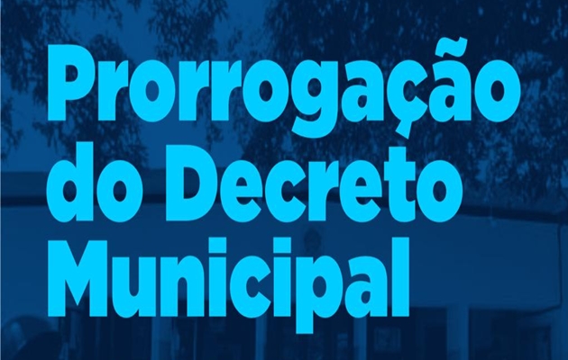  Prorrogação de Decreto Municipal mantém toque de recolher das 21h às 5h até 13 de julho