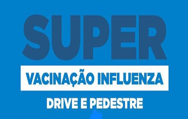  Sábado tem Super Vacinação contra a Influenza para a população em geral