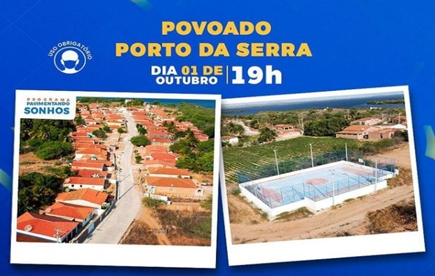  Inauguração do calçamento, do Programa Pavimentando Sonhos, no Povoado Porto da Serra