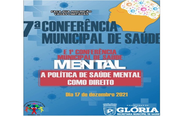  Participe da 7ª Conferência Municipal de Saúde/1ª Conferência Municipal de Saúde Mental