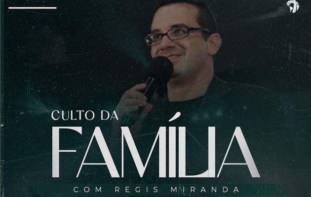  CN Paulo Afonso apresenta Culto da Família com Regis Miranda