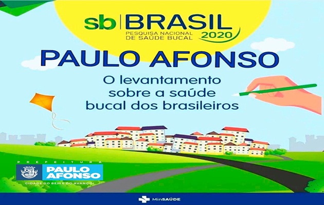  Paulo Afonso foi selecionada para participar de uma pesquisa Nacional de Saúde Bucal