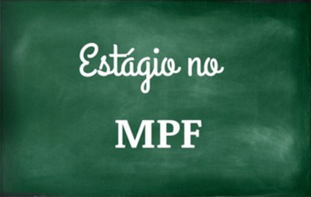  Estágio no MPF: instituições de ensino superior na Bahia podem solicitar credenciamento até 29/07