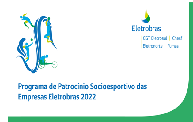  Empresas Eletrobras lançam Programa de Patrocínio Socioesportivo 2022