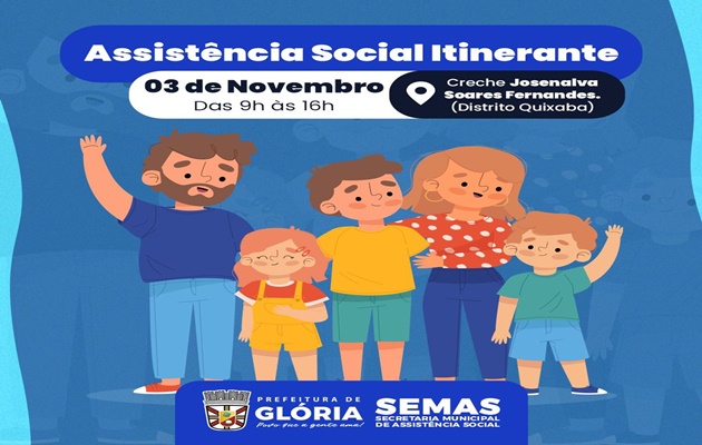  Secretaria Municipal de Assistência Social, realiza Assistência Social Itinerante