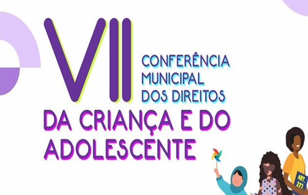  VII Conferência Municipal dos Direitos da Criança e do Adolescente será realizado no auditório da UniRios