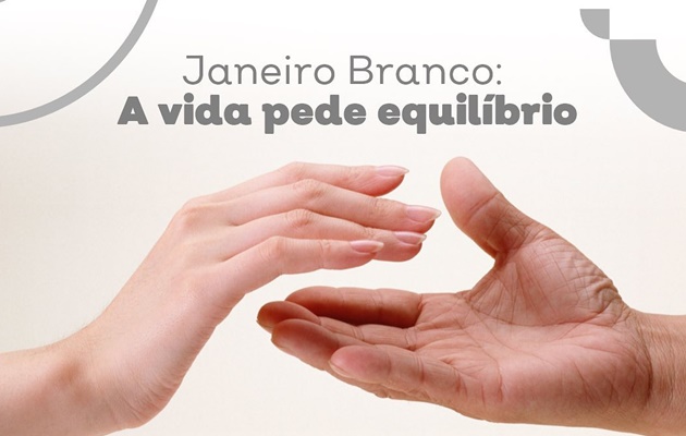  Campanha Janeiro Branco realizará atividades coletivas com a população pauloafonsina