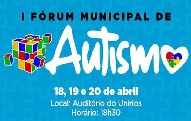  1º Fórum Municipal de Autismo, de 18 a 20 de abril, no Centro Universitário do Rio São Francisco