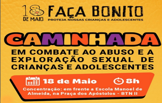  Caminhada no BTN no Dia Nacional de Combate ao Abuso e a Exploração Sexual de Crianças e Adolescentes