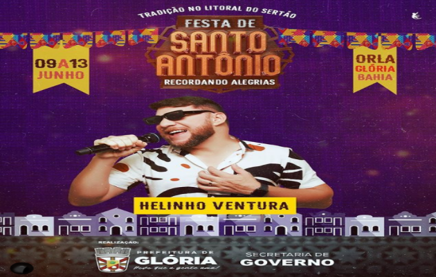  Prefeitura de Glória anuncia Helinho Ventura na Festa de Santo Antônio, o melhor festejo junino da região