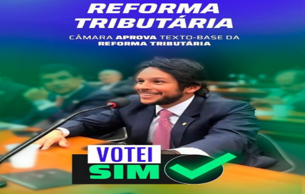  Câmara aprova PEC da reforma tributária com voto SIM do deputa Mário Júnior