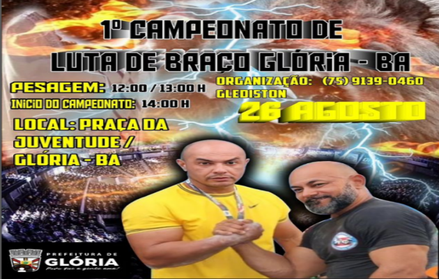  Sábado, dia 26, tem Campeonato de Luta de Braço, na Praça da Juventude- Glória/BA