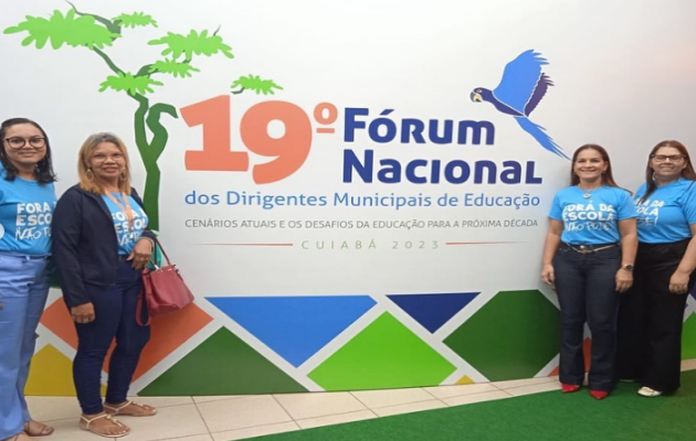  Secretária de Educação, Deusângela Bacelar participa do 19° Fórum Nacional da UNDIME