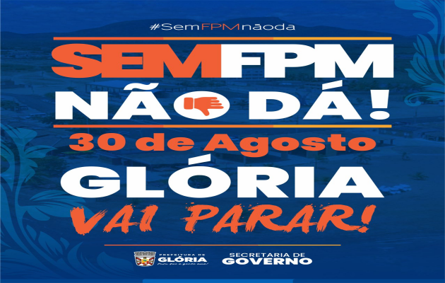  Prefeituras da Bahia vão acompanhar o movimento municipalista de estados do Nordeste  e vão parar no dia 30 de agosto