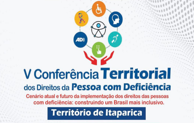  V Conferência Territorial dos Direitos da Pessoa com Deficiência – Território Itaparica no Auditório da 1ª Cia de Infantaria