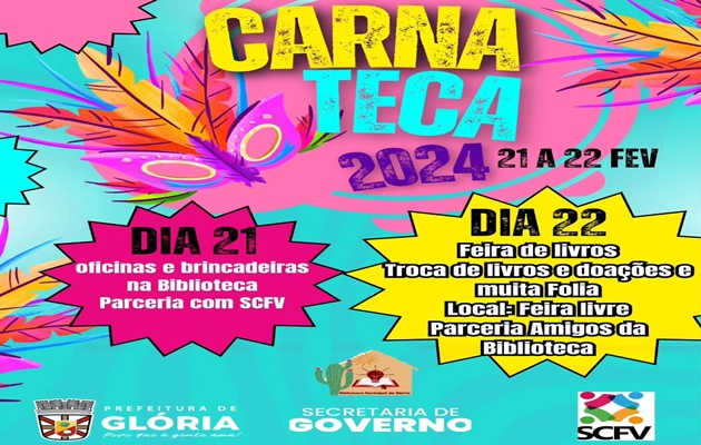  O Carnaval de Glória ainda não acabou, venha participar da 2° CARNATECA 2024