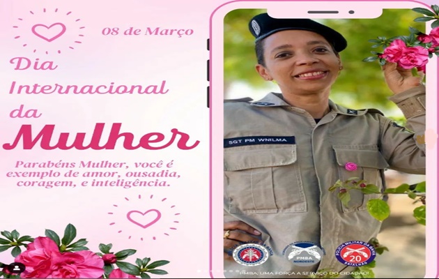  20º Batalhão de Polícia Militar parabeniza todas as mulheres pelo seu dia