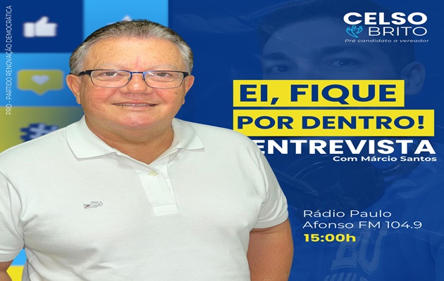  É HOJE!!! Entrevista de Dr. Celso na rádio Paulo Afonso FM 104.9 – BTN