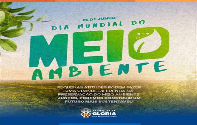  05 de junho, Dia Mundial do Meio Ambiente