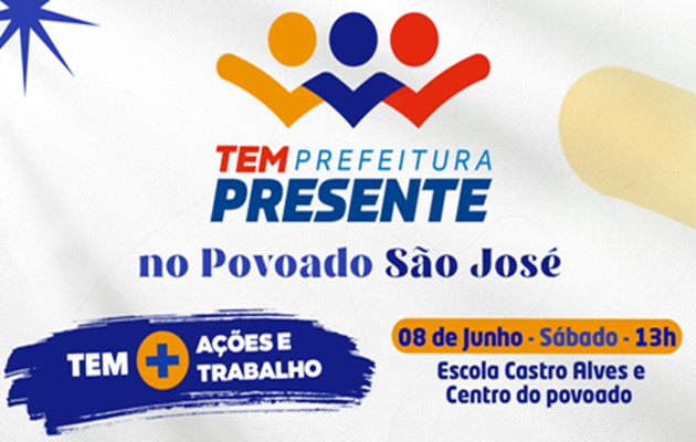  Neste sábado (8), o Programa Prefeitura Presente chega ao povoado São José com uma série de atividades