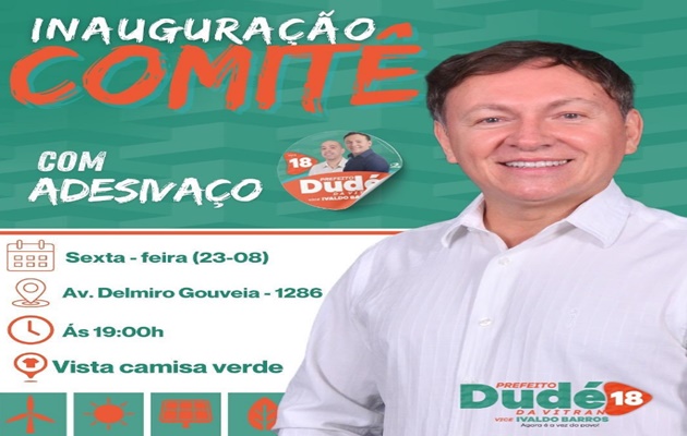  Dudé da Vitran, inaugura nesta sexta o comitê de campanha