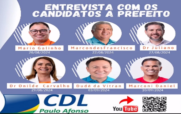  CDL realiza entrevistas ao vivo pelo canal da CDL no YouTube com candidatos a prefeito de Paulo Afonso