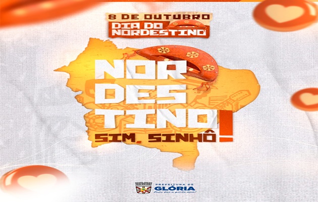  Prefeitura de Glória celebra o Dia do Nordestino